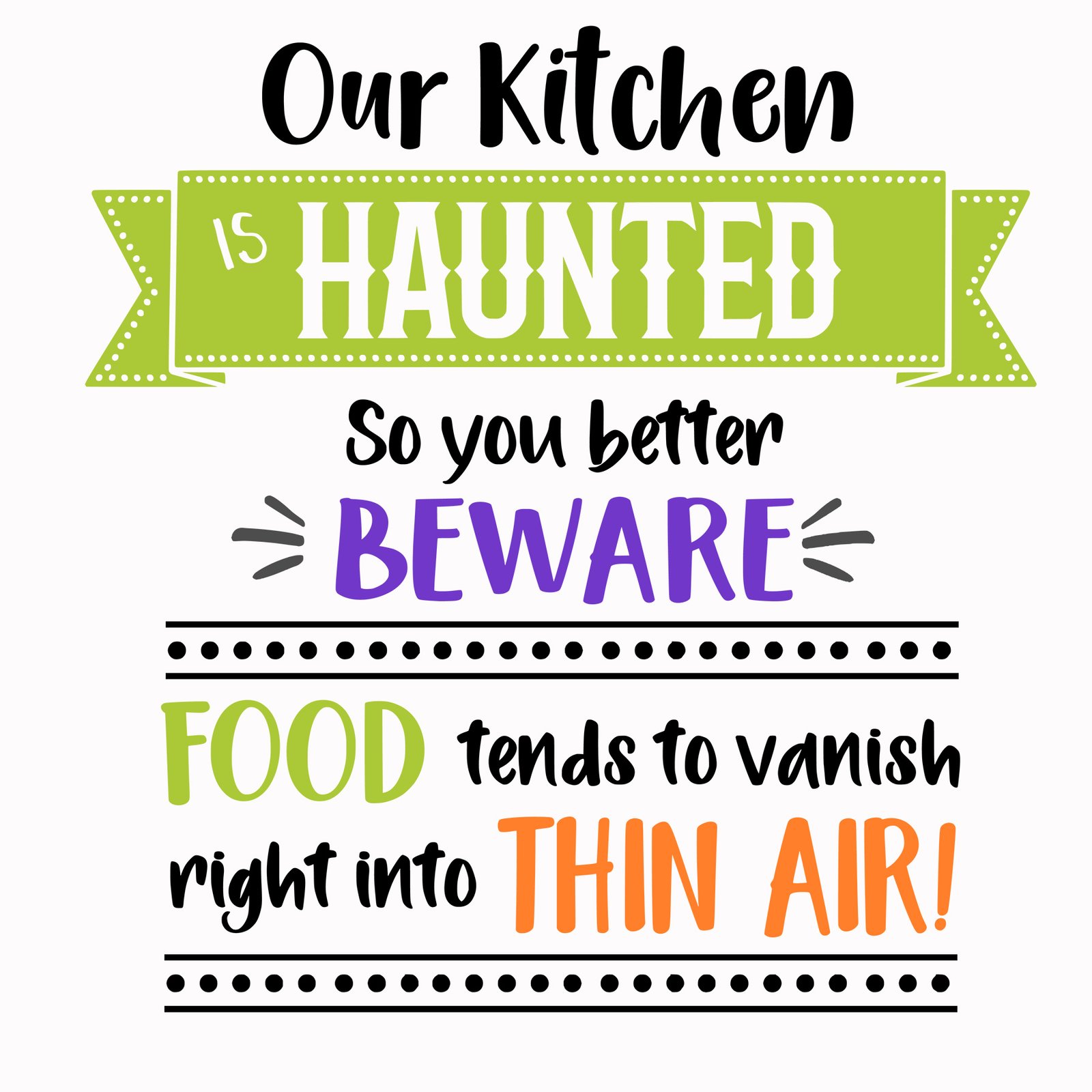 Haunted Kitchen SVG Cut File