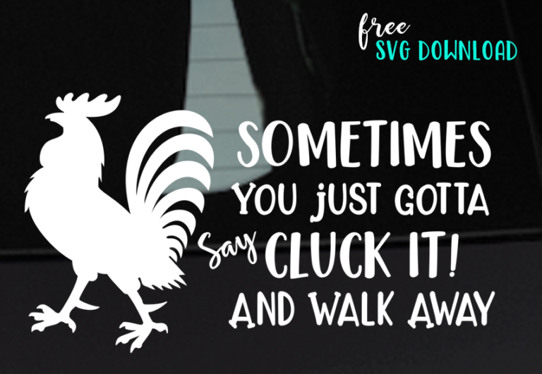 Cluck It Free SVG